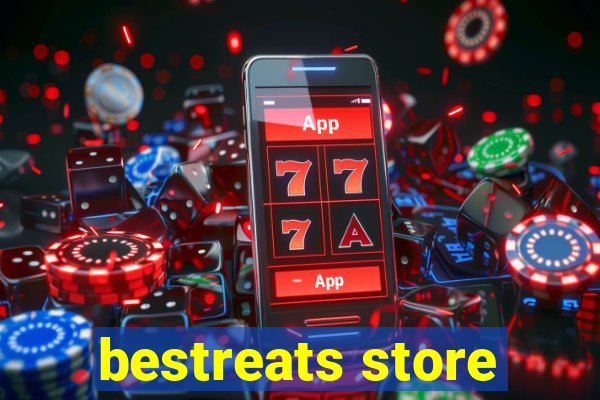 bestreats store