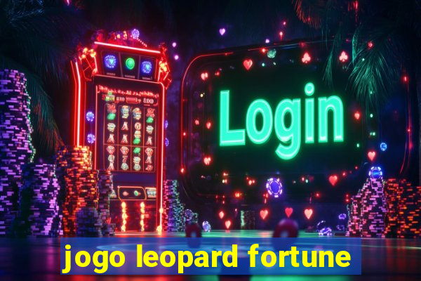 jogo leopard fortune