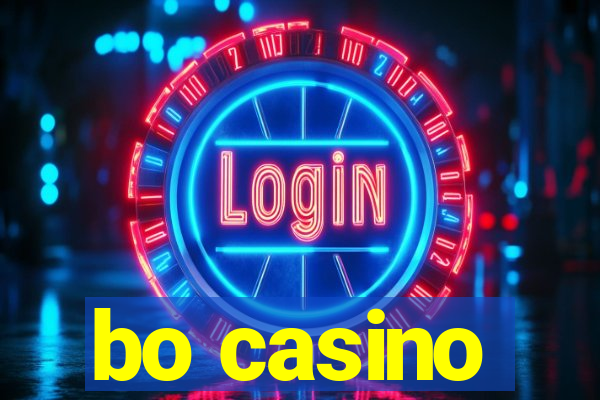 bo casino