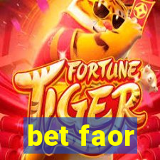 bet faor