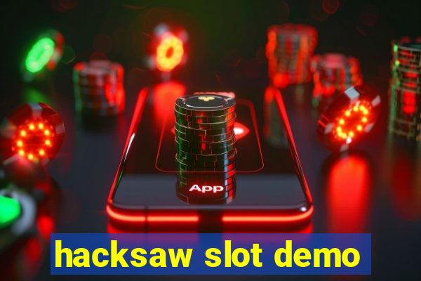 hacksaw slot demo