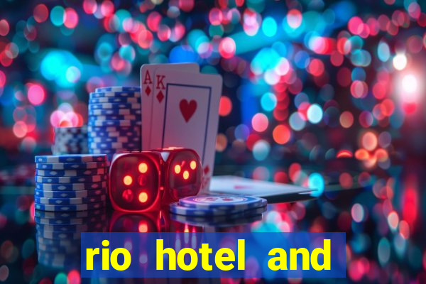 rio hotel and casino in vegas