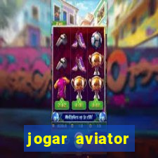 jogar aviator online gratis