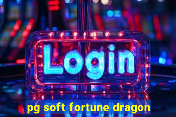 pg soft fortune dragon