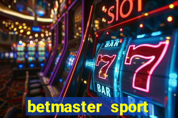 betmaster sport betting club