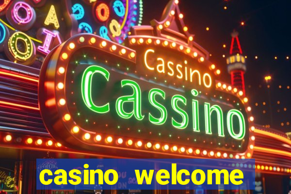 casino welcome bonus no deposit