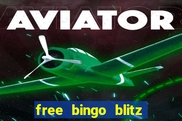 free bingo blitz credits 2022