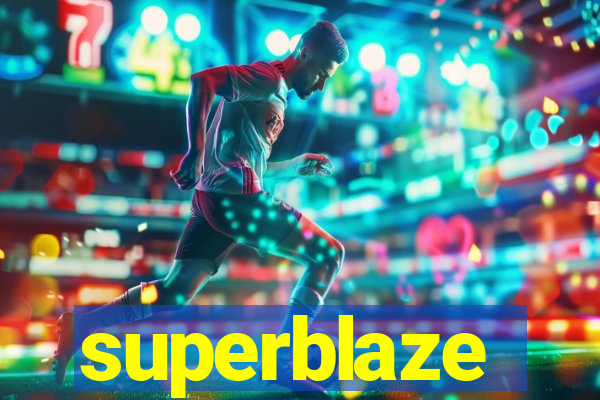 superblaze