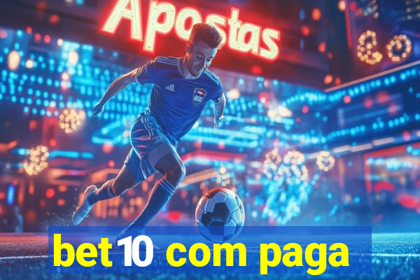 bet10 com paga