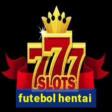 futebol hentai