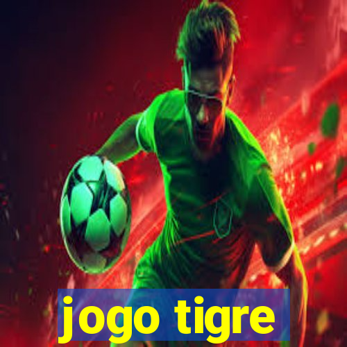 jogo tigre