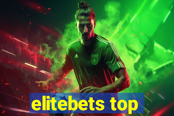 elitebets top