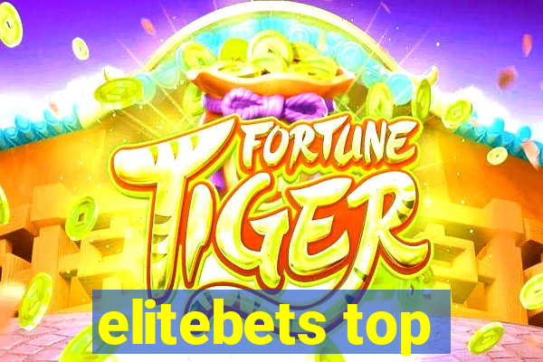 elitebets top