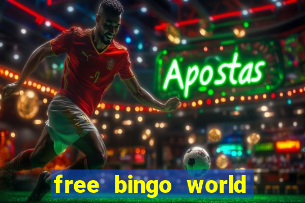 free bingo world free bingo games