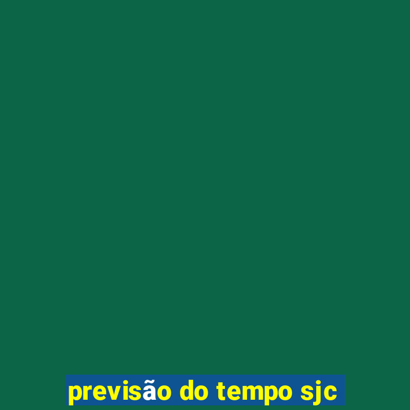 previsão do tempo sjc