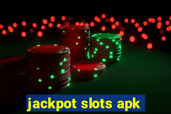 jackpot slots apk