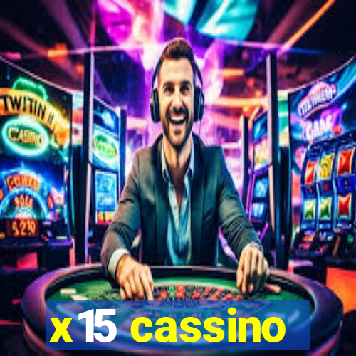 x15 cassino