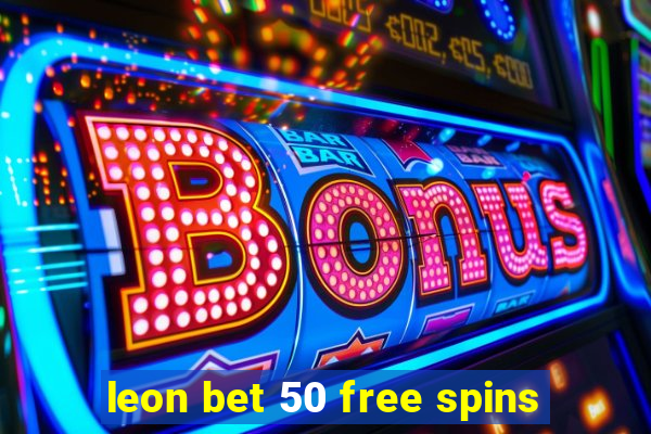 leon bet 50 free spins