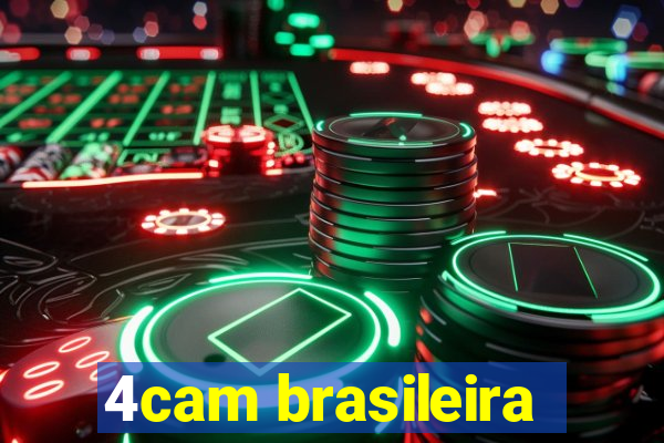 4cam brasileira