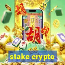 stake crypto