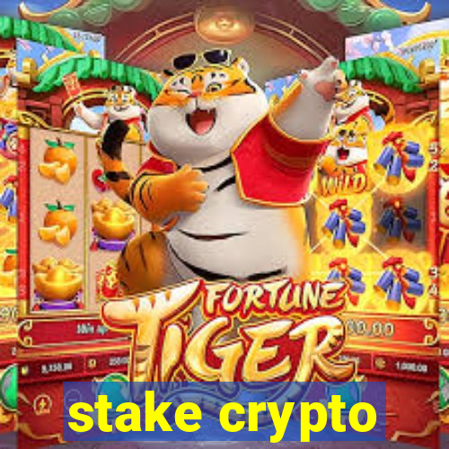 stake crypto