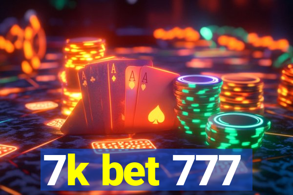 7k bet 777