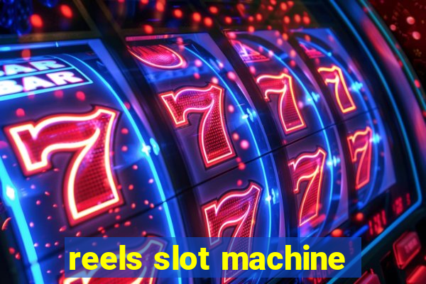 reels slot machine