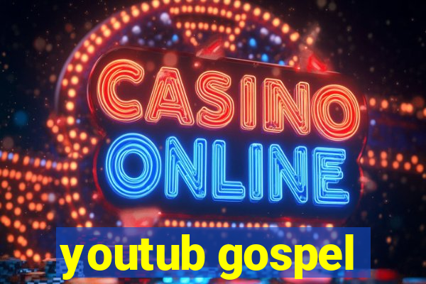 youtub gospel