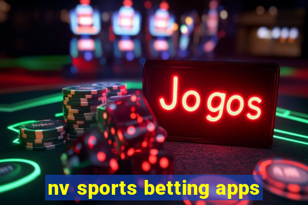 nv sports betting apps