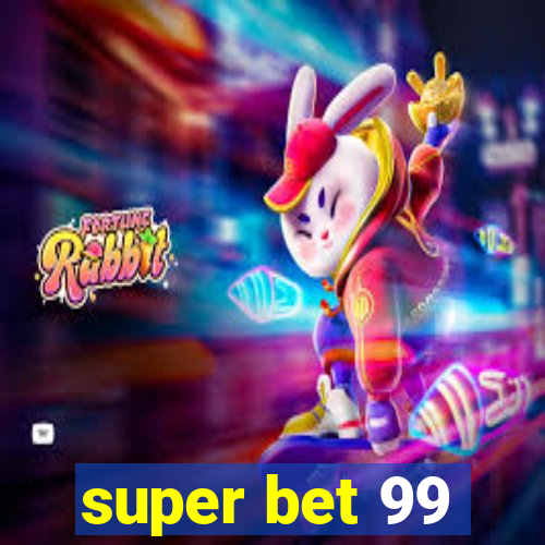 super bet 99