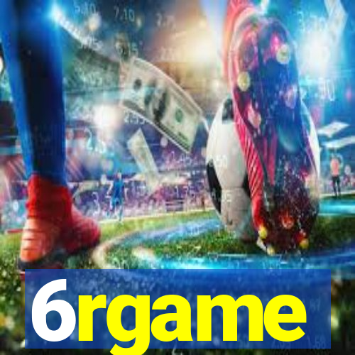 6rgame