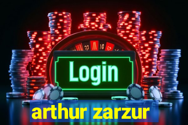 arthur zarzur