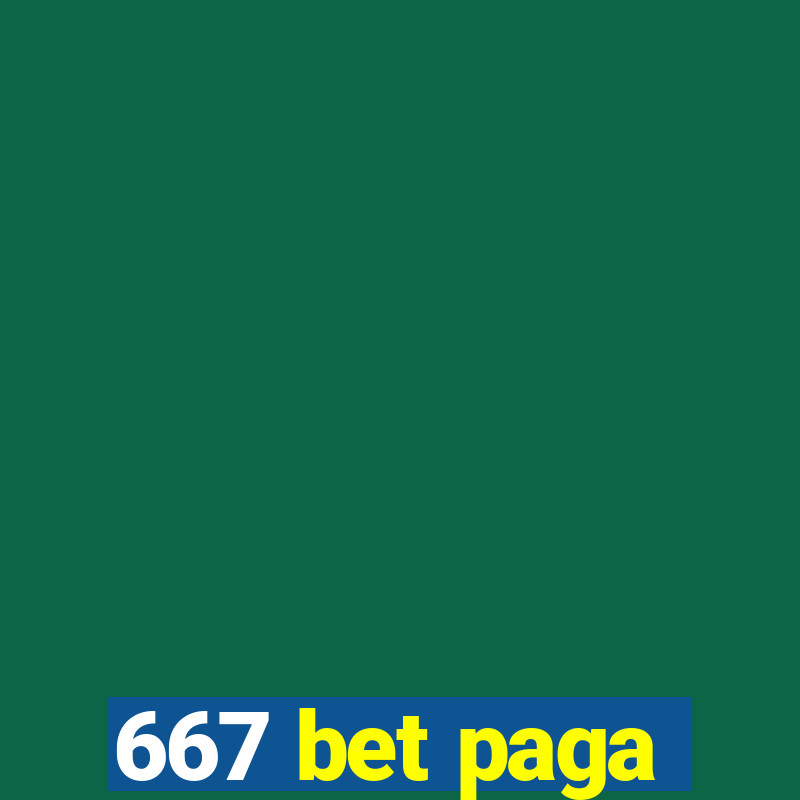 667 bet paga