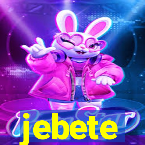 jebete