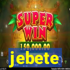 jebete