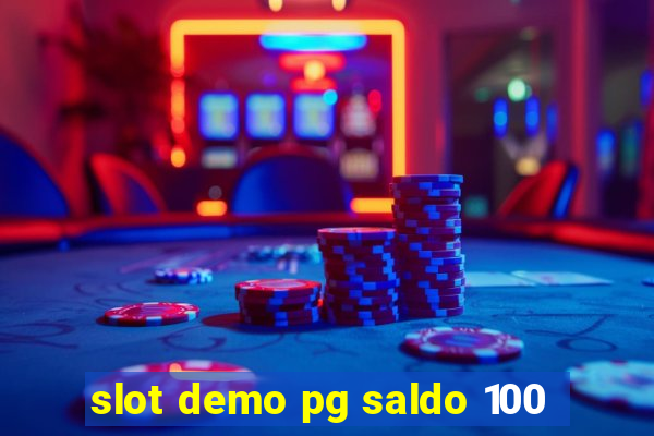 slot demo pg saldo 100