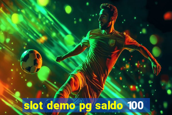 slot demo pg saldo 100