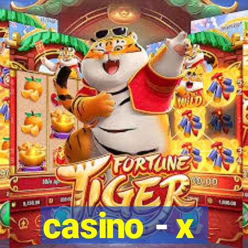 casino - x