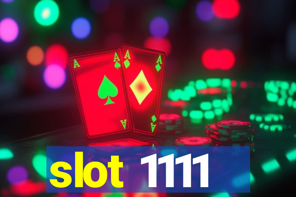 slot 1111