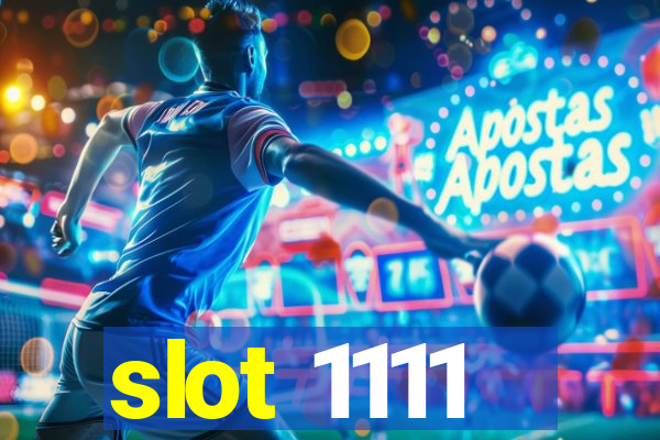 slot 1111