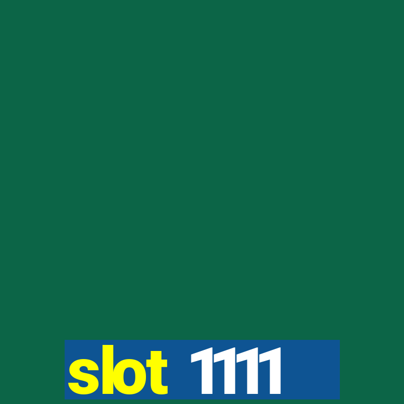 slot 1111