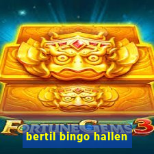 bertil bingo hallen