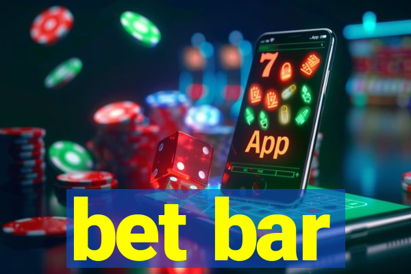 bet bar