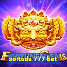 sortuda 777 bet