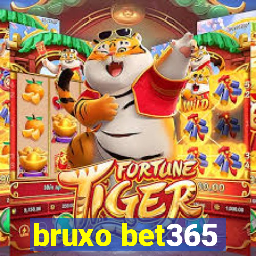 bruxo bet365