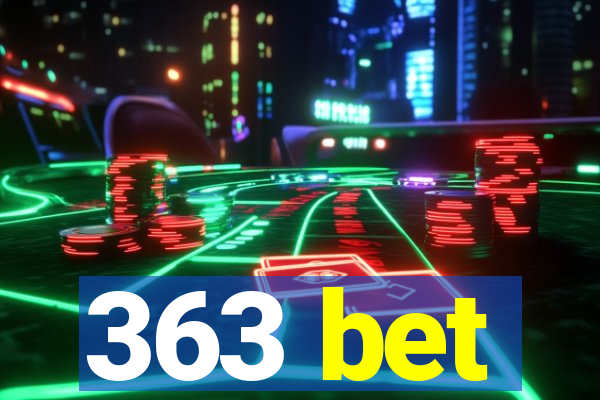 363 bet