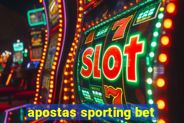 apostas sporting bet