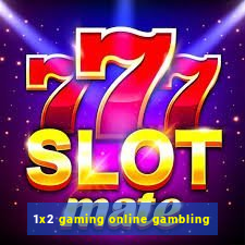 1x2 gaming online gambling