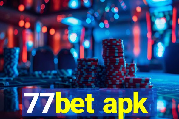 77bet apk