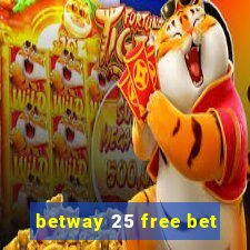 betway 25 free bet